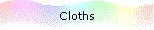 Cloths